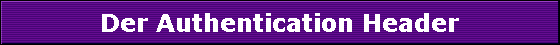 Der Authentication Header